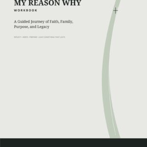 My Reason Why Workbook